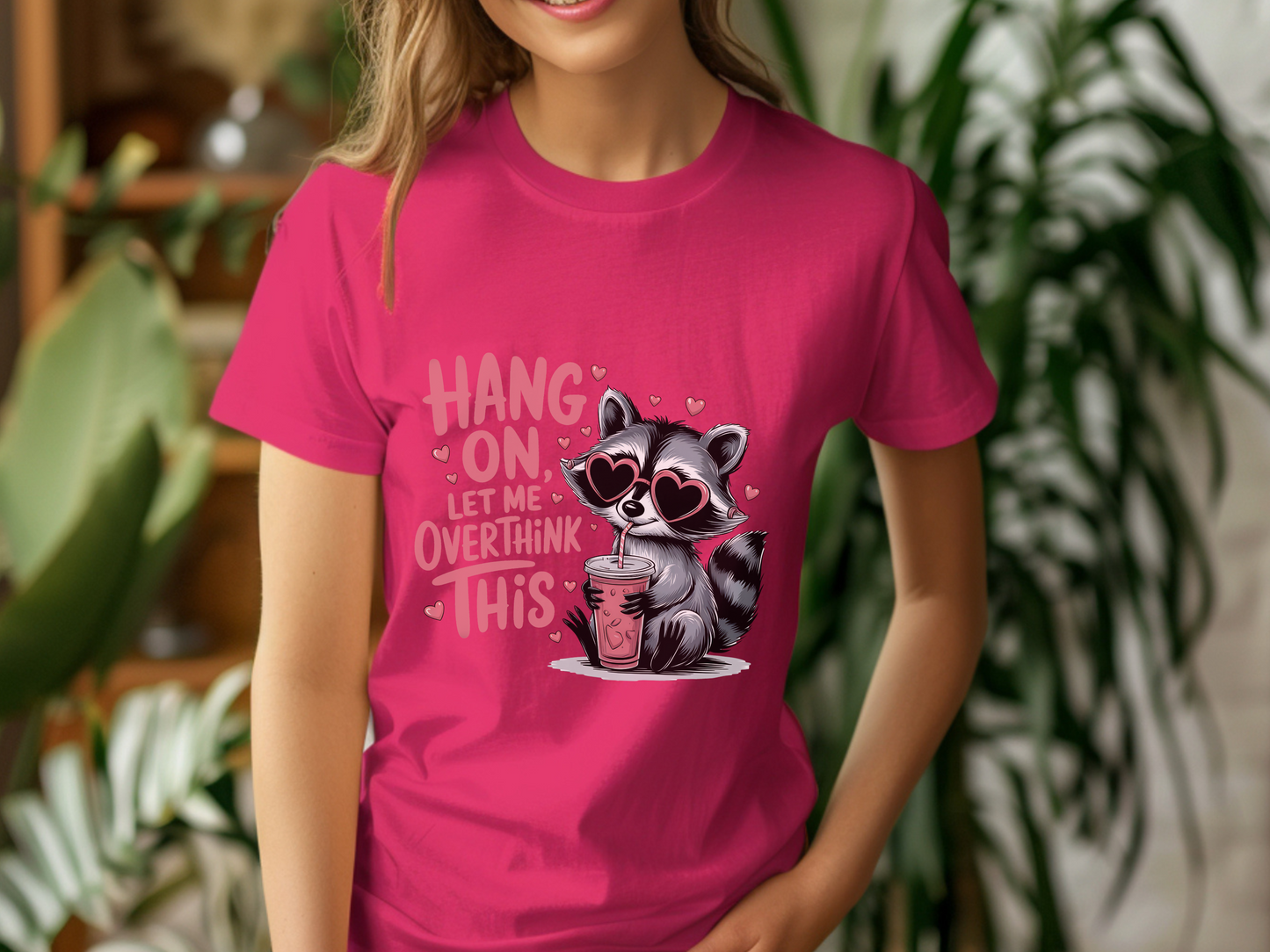 Hang On Let Me Overthink This-Shirt, Raccoon Lover Shirt, Funny Saying Shirt, Sarcastic Shirt, Sassy Gift, Meme Graphic Tee, Humorous Shirt.