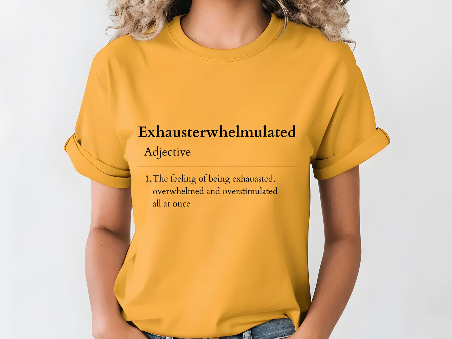 Funny Mom Dictionary Definition Shirt, Exhausterwhelmulated Definition Shirt, Exhausted Overwhelmed Overstimulated Tee, Humorous Graphic